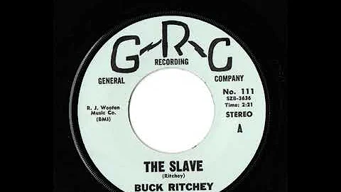 Buck Ritchey - The Slave