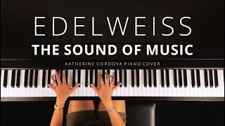 Video thumbnail of "Edelweiss - The Sound Of Music (Katherine Cordova piano cover)"