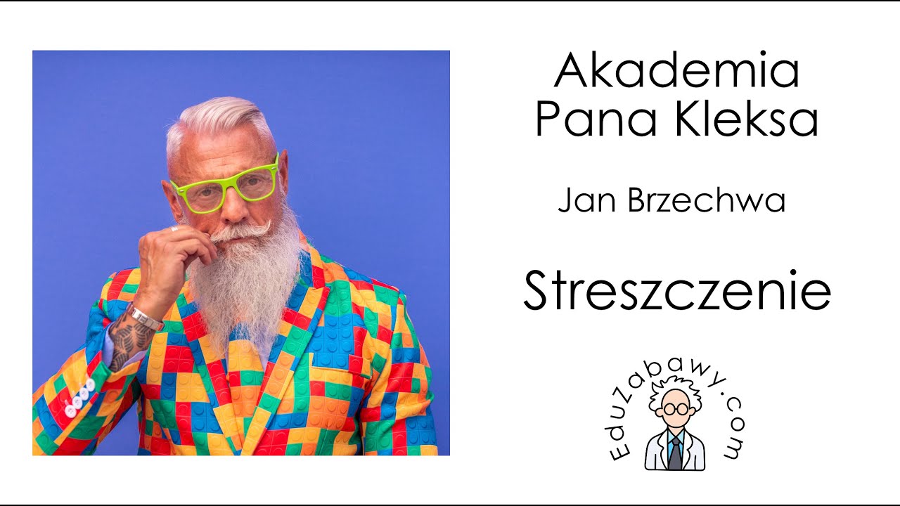 Streszczenie Lektury Akademia Pana Kleksa Akademia Pana Kleksa - streszczenie lektury - YouTube