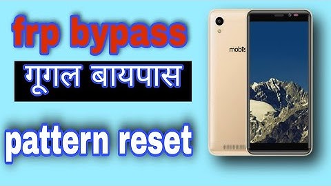 mobiistar c1 lite frp bypass without pc
