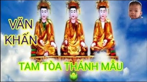 Văn khấn tam tòa thánh mẫu tại đền