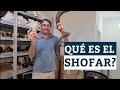 Cómo es el Shofar?