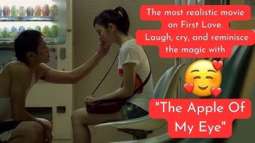 You are the Apple of my Eye (Explained ) | Ko Chen-Tung  | Michelle Chen |  Giddens Ko