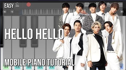 How to play Hello Hello by Snow Man on Mobile Piano (Tutorial)