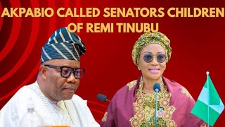 Download Lagu Akpabio Calling Senators Children Of Remi Tinubu Is An Insult MP3