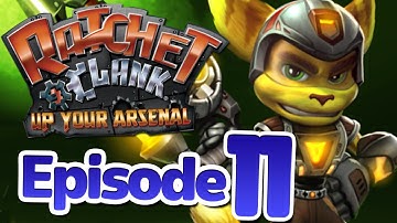 Ratchet and Clank: Up Your Arsenal - Episode 11 (Blind Let