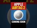 Apple AirTag 2 Unveiled:Longer Range, Smarter Tracking &amp; Privacy Upgrades! #Apple #TechNews #AirTag2
