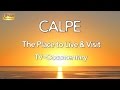 Calpe Costa Blanca Movie - TV Documentary 2016 The Place to Live & Visit (30 min)