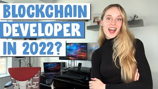 How To Become a Blockchain Developer in 2022?