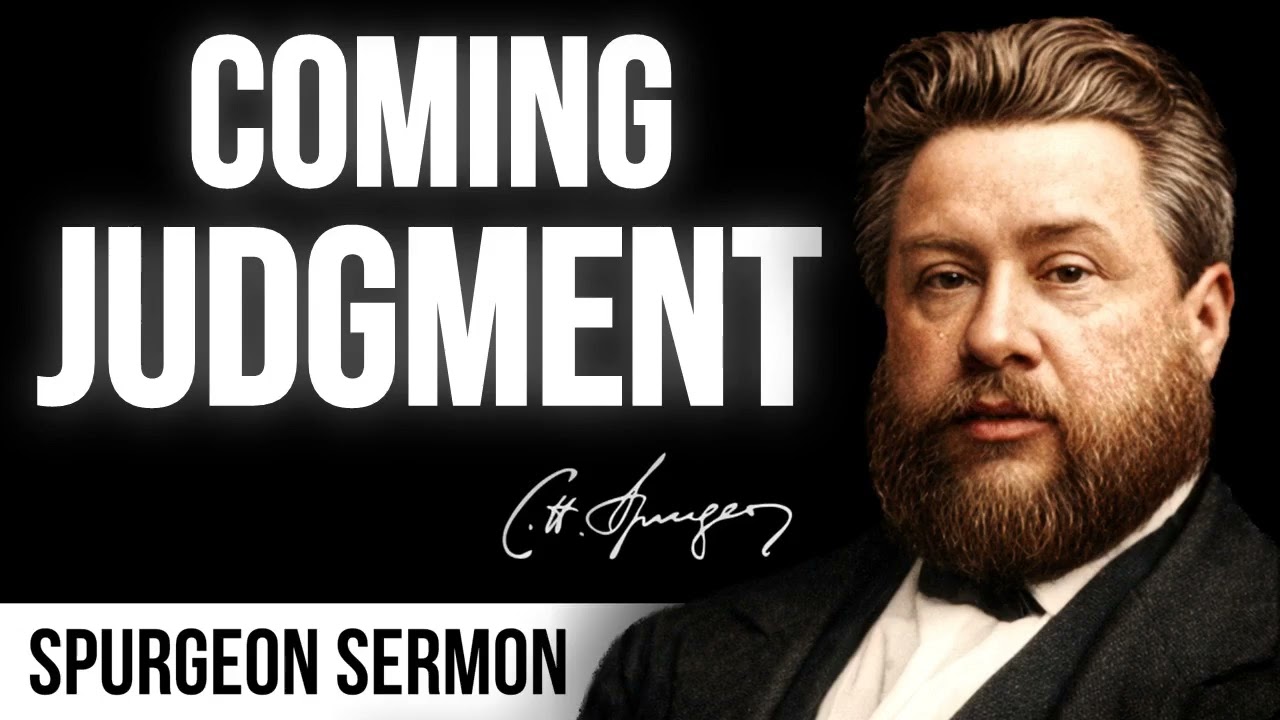 Coming Judgment of the Secrets of men (Romans 2:16) - Charles Spurgeon Sermon