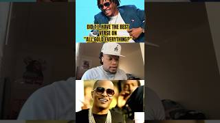 DID T.I. HAVE THE BEST VERSE ON “ALL GOLD EVERYTHING?” #shorts #music