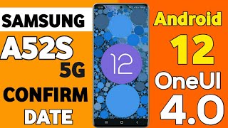 Samsung A52S 5G  OneUI 4.0 Android 12 Release Confirm Date | Samsung A52S 5G New Update #oneui4