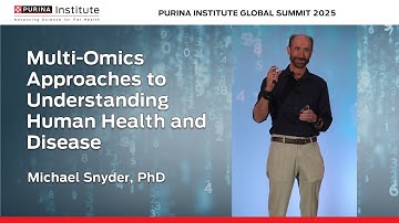 Multi-Omics Approaches to Understanding Human Health and Disease - Michael Snyder, PhD