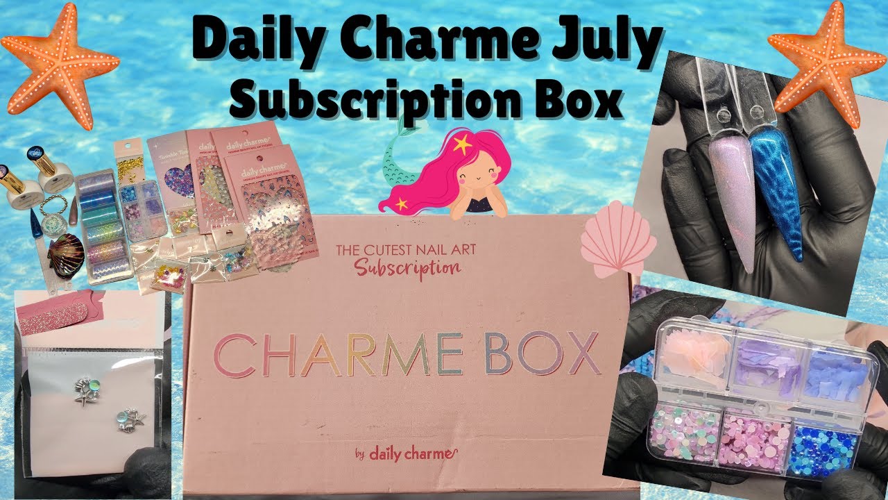 Daily Charme July Subscription Box 🐚 🧜‍♀️ | Under the Sea Themed Nail Art | Unboxing 