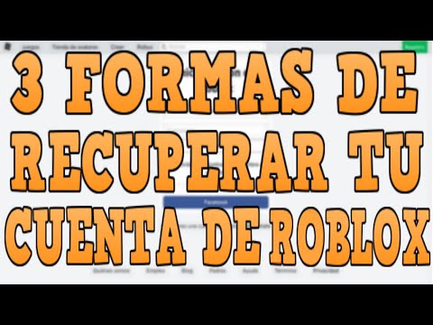 3 Formas De Recuperar Tu Cuenta De Roblox Facil Y Rapido Roblox 2020 Youtube - como recuperar tu cuenta de roblox gmail youtube