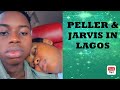 Peller and jarvis together in lagos tonight 