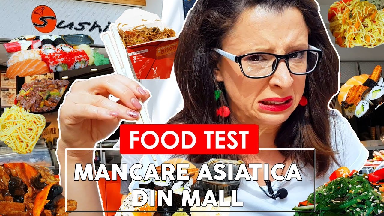 TOP MANCARE ASIATICA PROASTA DIN MALL - Chopstix, Wu Xing, Sushi Terra sau AFC Sushi?