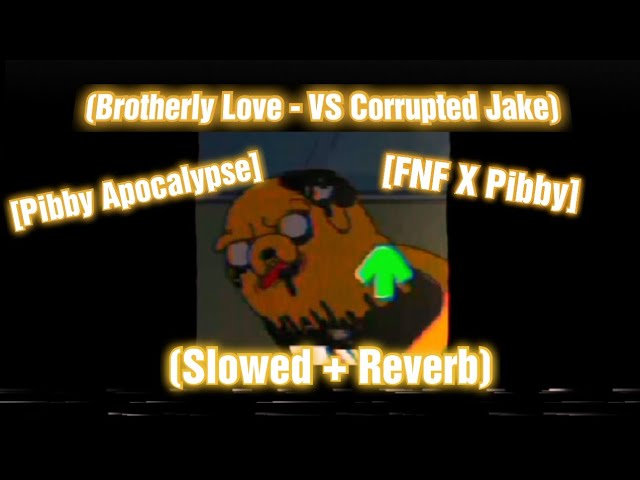 Stream Brotherly Love - FNF: Pibby Apocalypse [OST] by DaSAMURAI
