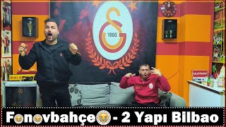 Fenevbahçe 0 - 2 Yapı Bilbao Maçı Tepki Gitme Sana Muhtaçlar..