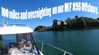 A 100 nautical mile trip and overnighting on our Jeanneau Merry Fisher 895 Offshore.