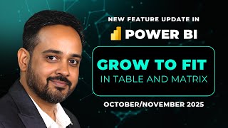 Power BI Oct & Nov 2025 Updates: Auto Expand Table/Matrix Columns to Fill Space (Grow to Fit!)