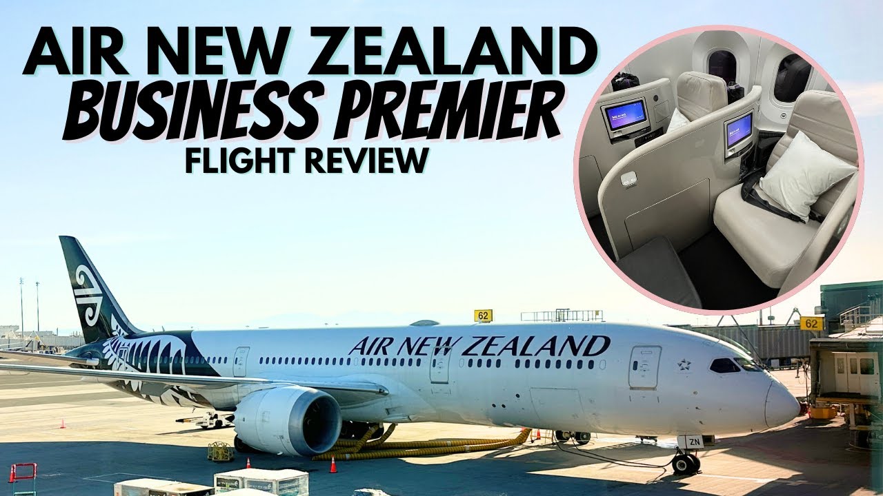 Air New Zealand Business Premier Review | Vancouver to Auckland | 787-9 Dreamliner