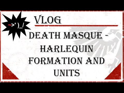 Death Masque - Harlequin Formation and Units