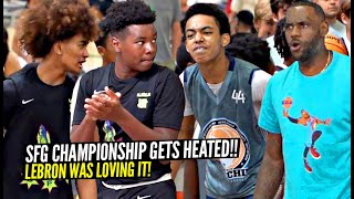 LEBRON Gets HYPE For Bryce James & SFG HEATED Championship Game!! 15U Game Turns Into a BATTLE!