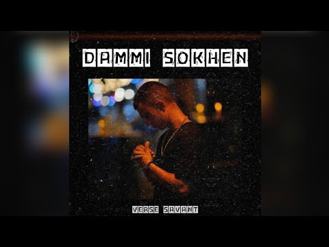 Verse Savant Dammi Sokhen Official Audio 2025 فيرس سافانت دم ي سخن 