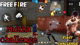 Mukka Challenge || Free fire 🔥 First Challenge #challenge #freefire #viralvideo