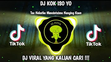 DJ TIKTOK TERBARU 2023 - DJ KOK ISO YO TAU NEKATKU MENCINTAIMU X MASHUP TENANG AJA VIRAL FYP !!!