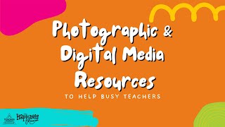 Photographic Digital Media Resources