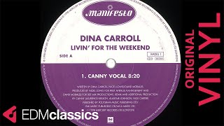 Dina Carroll - Livin' For The Weekend (Canny Vocal) (1998) - VINYL