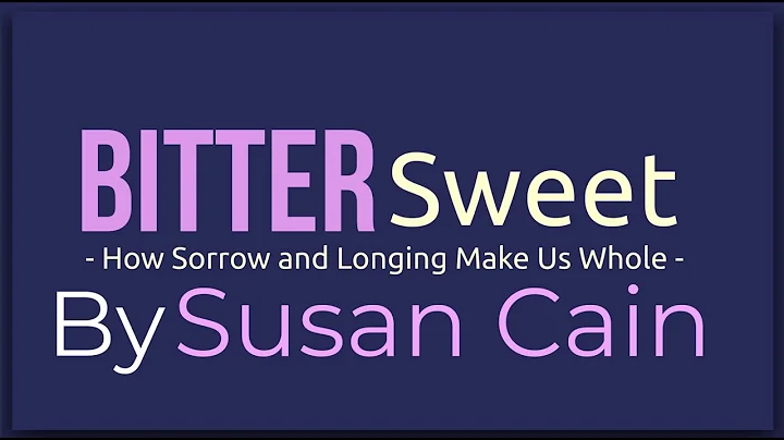 Bittersweet By Susan Cain: Animated Summary