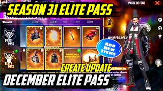 FREE FIRE SEASON 31 ELITE PASS || DECEMBER ELITE PASS FULL REVIEW