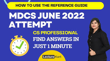 HOW TO USE MDCS REFERENCE GUIDE For CS PROFESSIONAL BY ADITI MA