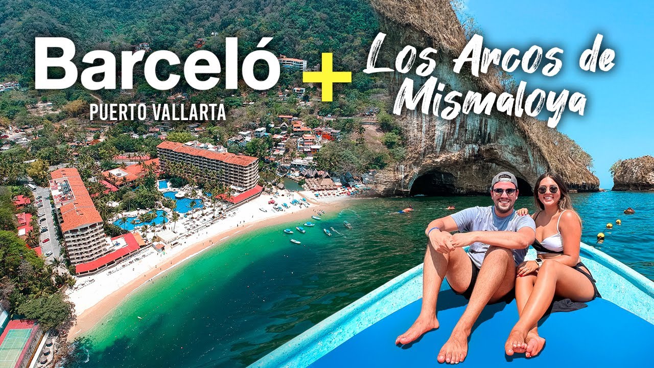 Barcelo Puerto Vallarta + Los Arcos de Mismaloya 🔥 | El Mundo en Pareja
