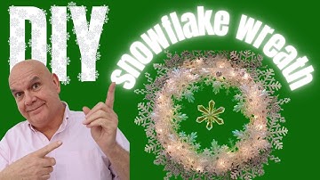 Snowflake Wreath DIY*Easy & Elegant*