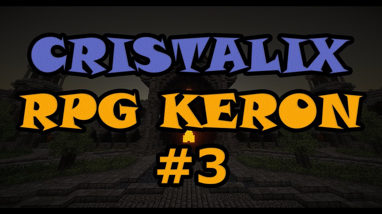Cristalix RPG Keron - #3 ПОХОД ПО ЛЕГКИМ БОССАМ