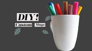 DIY Coffee Mug Design| Gift Ideas| Custom Mugs