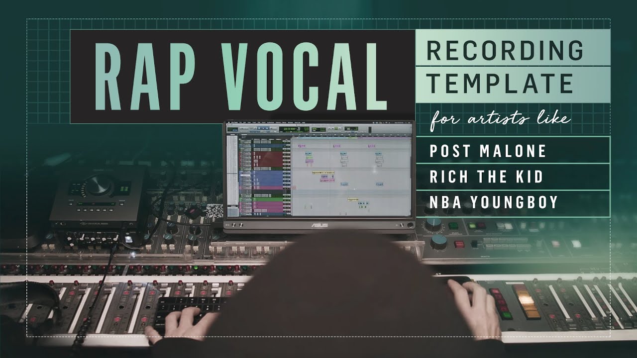 Rap Vocal Recording Template for Artists Like Post Malone, Rich The Kid, Youngboy