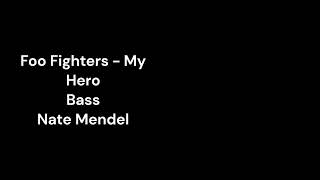 Foo Fighters - My Hero Bass Nate Mendel, Original Isolated Multitrack Stem Track