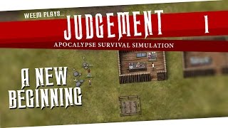 Judgment: Apocalypse Survival Simulation Gameplay - A New Beginning, Ep.1