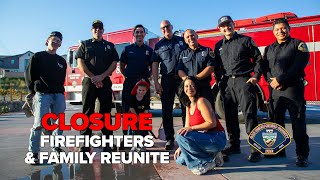 CLOSURE: FIREFIGHTERS REUNITE WITH YOUNG PATIENT AND FAMILY AFTER SERIOUS CALL