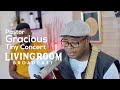 Pastor Gracious Tiny Concert | LivingRoom BroadCast