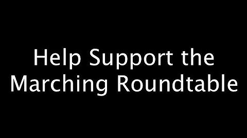 Roundtable Support Video