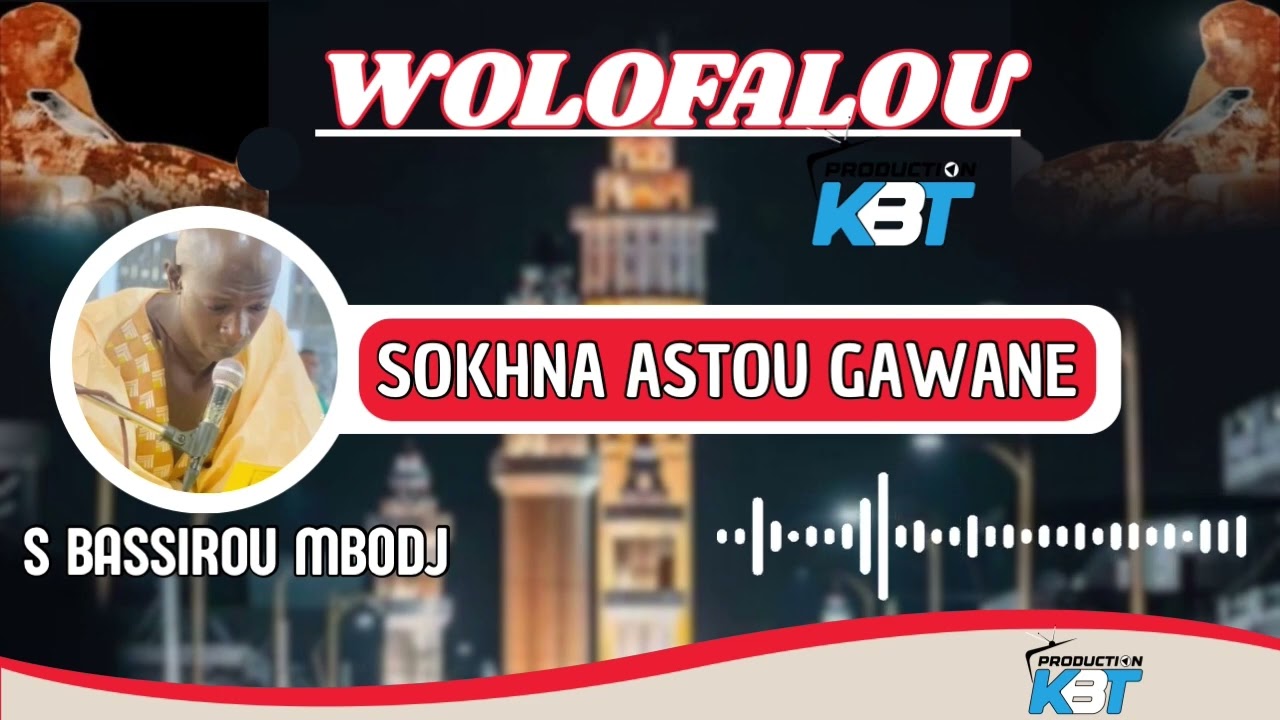 😭OOH⁉️WOLOFALOU•SOKHNA ASTOU GAWANE • par S BASSIROU MBODJ😭‼️