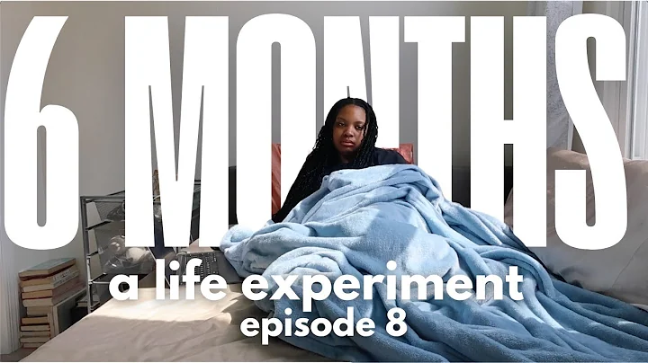 can you ACTUALLY change your life in 6 months? (an experiment) - ep. 8