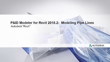 Revit P&ID Modeler: Part 3 -  Modeling Pipe Lines