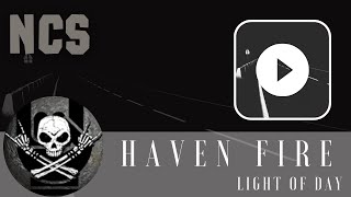 Haven Fire  --  Light of Day 🔥🔥🔥  No Coprights | Uso Da Musica Permitida | #9